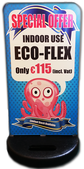 Special offer on Eco Flex indoor signs